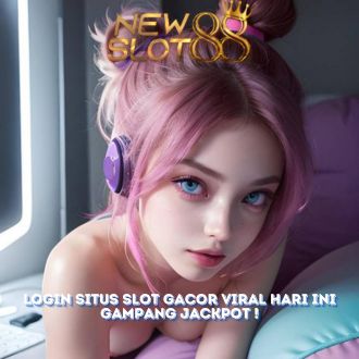 Newslot88: Situs Judi Slot Gacor Slot88 Online Gampang Jackpot Maxwin